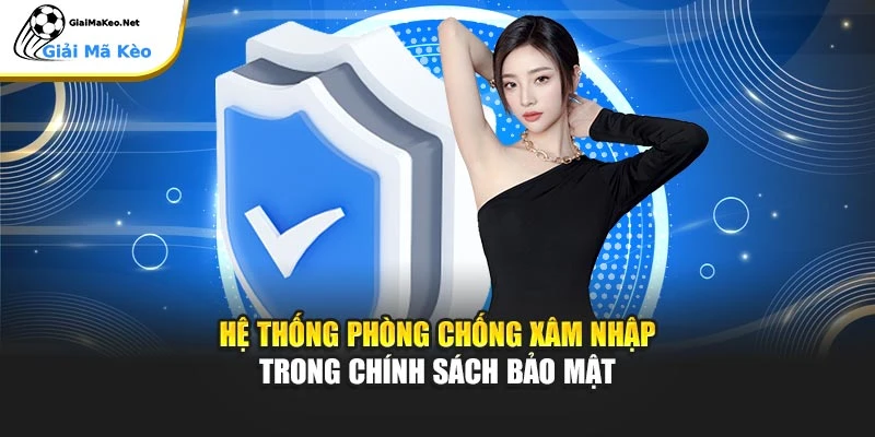 Hệ thống phòng chống xâm nhập trong chính sách bảo mật