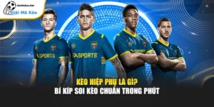 Kèo Hiệp Phụ Là Gì? Bí Kíp Soi Kèo Chuẩn Trong Phút