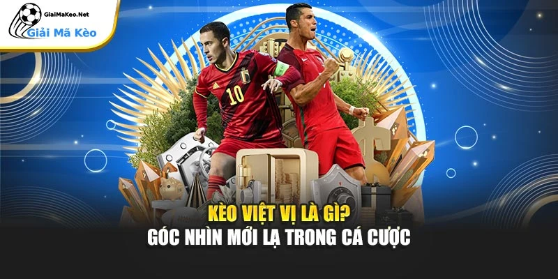 Kèo việt vị là gì? Góc nhìn mới lạ trong cá cược
